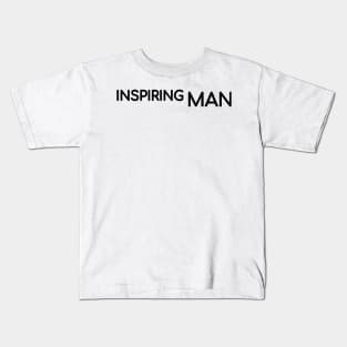 Inspiring Man Kids T-Shirt
